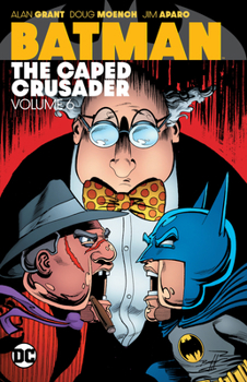 Paperback Batman: The Caped Crusader Vol. 6 Book