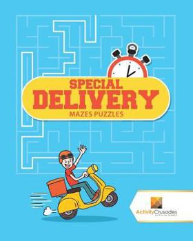 Paperback Special Delivery: Mazes Puzzles Book