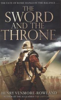 The Sword and the Throne - Book #2 of the Aulus Caecina Severus