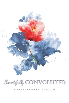 Paperback Beautifully Convoluted Book