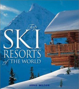 Hardcover Top Ski Resorts of the World Book