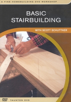 DVD Basic Stairbuilding: With Scott Schuttner Book