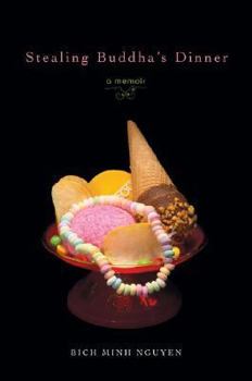 Hardcover Stealing Buddha's Dinner: A Memoir Book