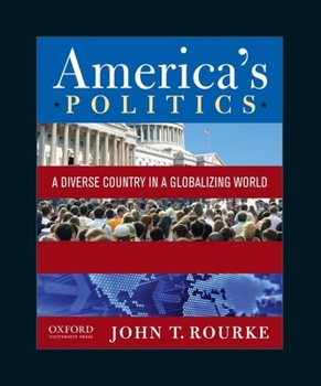 Paperback America's Politics: A Diverse Country in a Globalizing World Book