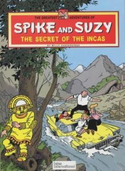 Hardcover Spike and Suzy: The Secret of the Incas Book