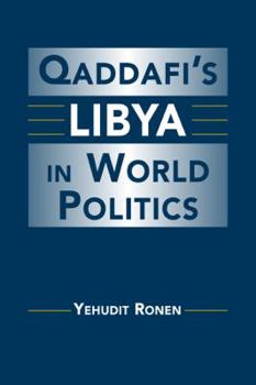Hardcover Qaddafi's Libya In World Politics Book