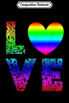 Composition Notebook: LGBT Gay Pride Love Rainbow Flag Heart LGBTQ Awareness Month  Journal/Notebook Blank Lined Ruled 6x9 100 Pages