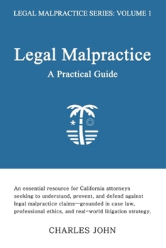 Paperback Legal Malpractice: A Practical Guide Book