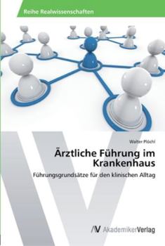 Paperback Ärztliche Führung im Krankenhaus [German] Book