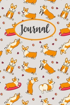 Journal: Corgi Dog Journal & Palnner With Lined Pages, Corgi Notebook For Girls Boys Women Or Men, Perfect For Work Or Home, Best Gift For Corgi Lovers