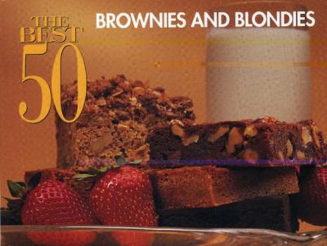 Paperback The Best 50 Brownies and Blondies Book