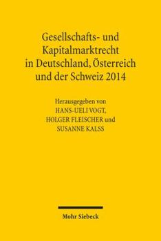 Paperback Gesellschafts- Und Kapitalmarktrecht in Deutschland, Osterreich Und Der Schweiz 2014 [German] Book