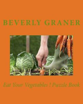 Paperback Eat Your Vegetables ! Puzzle Book