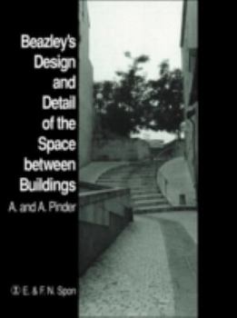 Hardcover Beazley's Design and Detail of the Space between Buildings Book