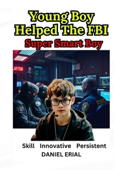 Young Boy Helped The FBI: Super Smart Boy