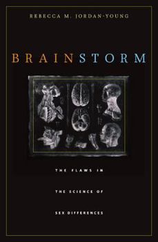 Hardcover Brain Storm: The Flaws in the Science of Sex Differences Book