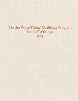 Do the Write Thing Challenge Program - Book of Writings 2015