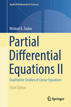Hardcover Partial Differential Equations II: Qualitative Studies of Linear Equations Book