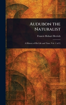Hardcover Audubon the Naturalist Book