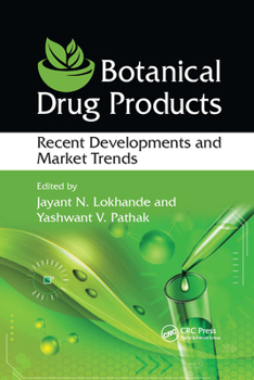 Paperback Botanical Drug Products: Recent Developments and Market Trends Book