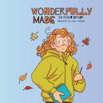 Paperback Wonderfully Made: Fully Illustrated Edition Book