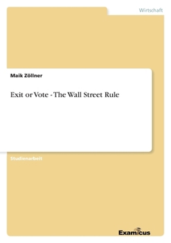 Paperback Exit or Vote - The Wall Street Rule [German] Book