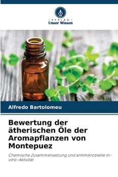 Paperback Bewertung der ätherischen Öle der Aromapflanzen von Montepuez [German] Book