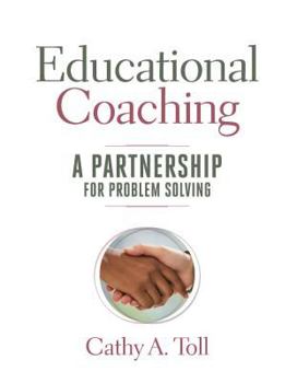 Paperback Educational Coaching: A Partnership for Problem Solving Book