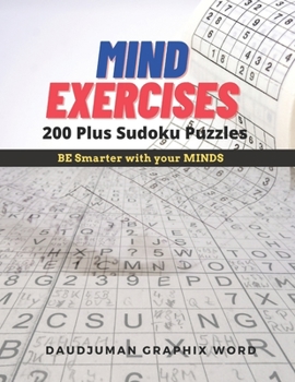 Paperback Mind Exercises: 200 Plus Sudoku Puzzles Book