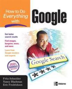 Paperback How to Do Everything with Google Book