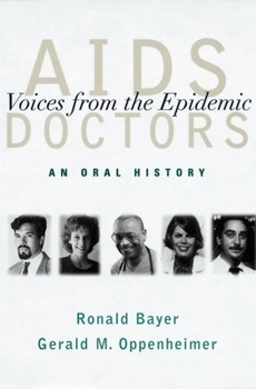 Hardcover AIDS Doctors: Voices from the Epidemic: An Oral History Book