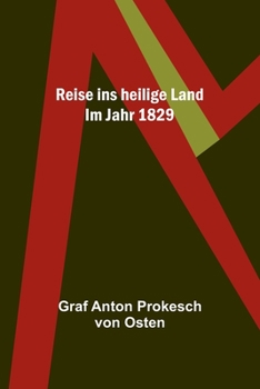 Paperback Reise ins heilige Land: Im Jahr 1829 [German] Book