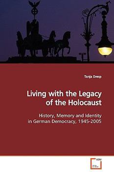 Paperback Living with the Legacy of the Holocaust Book