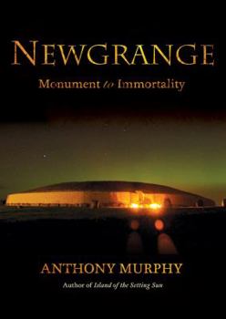 Paperback Newgrange: Monument to Immortality Book
