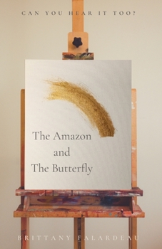 Paperback The Amazon & The Butterfly Book