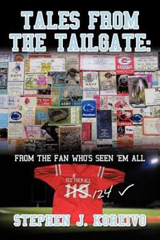 Paperback Tales from the Tailgate: from the Fan who's seen them all Book
