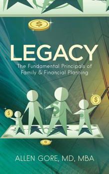 Paperback Legacy: The Fundamental Principals of Family & Financial Planning Book