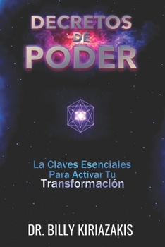 Paperback Decretos de Poder: Decretos y Activaciones de Meditación: El inicio de tu jornada y transformación [Spanish] Book