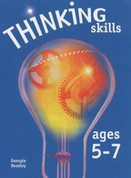 Paperback Thinking Skills Ages 5-7 Book