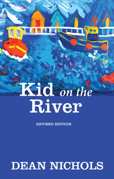 Paperback Kid on the River, Revised Edition Book