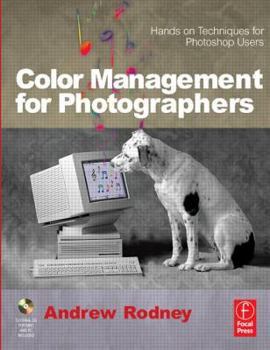 Paperback Color Management for Photographers: Hands on Techniques for Photoshop Users Book