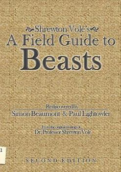 Paperback Shrewton Vole's A Field Guide to Beasts Book