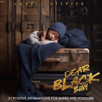 Dear Black Baby (Dear Black Family)