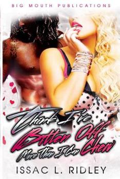 Think I've Bitten Off More Than I Can Chew: 3 part short erotic romance saga