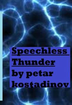 Paperback Speechless Thunder (Book of Poetry 1) Book