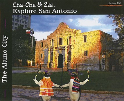 Hardcover Cha-Cha & Zee Explore San Antonio Book