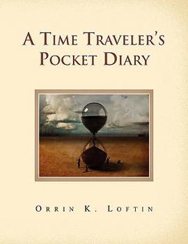 Paperback A Time Traveler's Pocket Diary Book