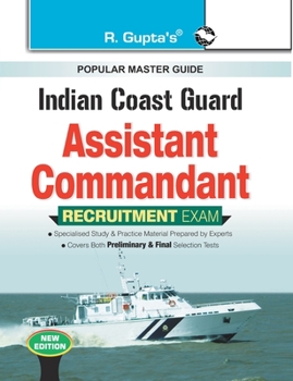Indian Coast Guard—Assistant Commandant Recruitment Exam Guide
