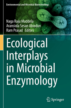 Paperback Ecological Interplays in Microbial Enzymology Book