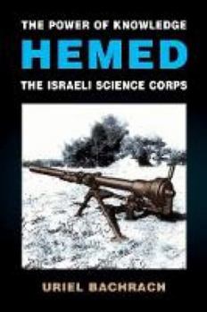 Paperback The Power of Knowledge - HEMED: The Israeli Science Corps Book